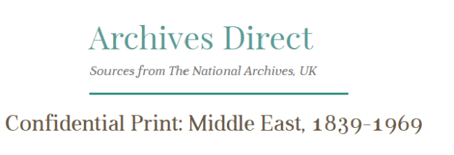 Confidential Print: Middle East, 1839-1969